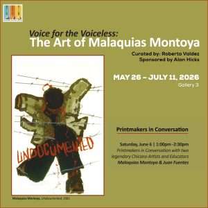 Voice for the Voiceless: The Art of Malaquias Montoya